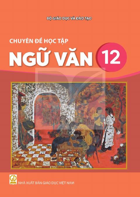 Sách giáo khoa Chuyên đề học tập Ngữ văn 12 - Kết nối tri thức 2026-2027
